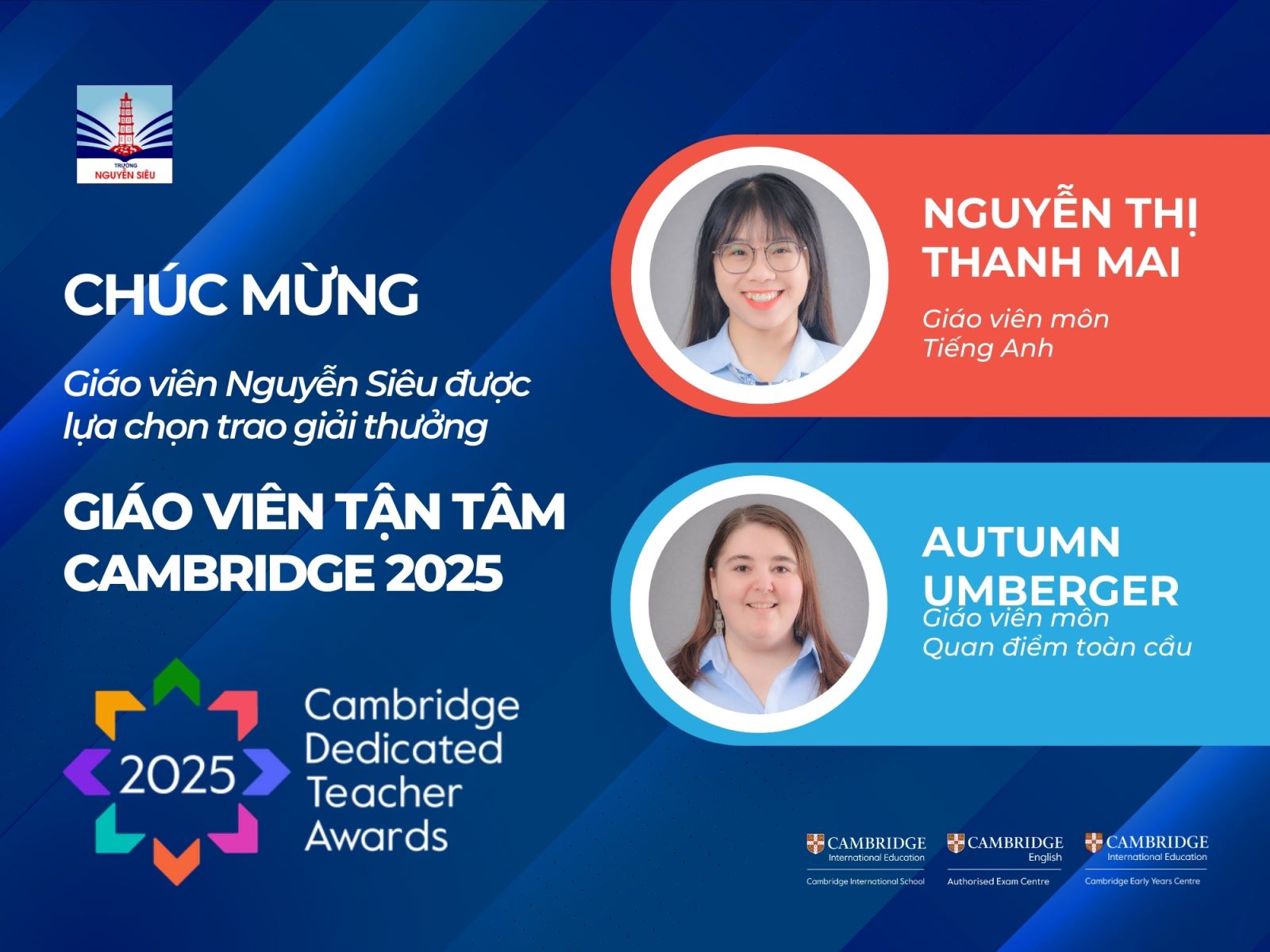 GIÁO VIÊN TẬN TÂM CAMBRIDGE 2025: VINH DANH CÂU CHUYỆN VỀ NHÀ GIÁO NGUYỄN SIÊU