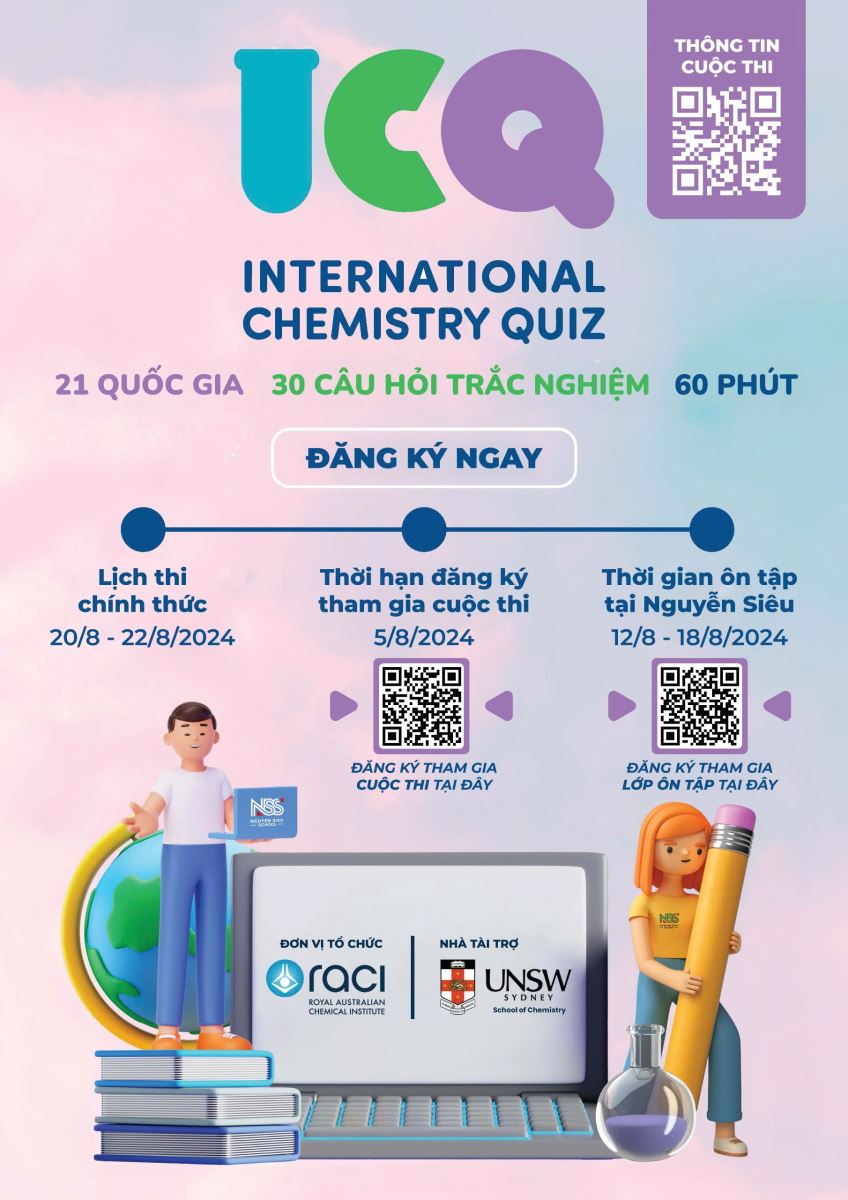 CƠ HỘI TRANH TÀI TẠI CUỘC THI HÓA HỌC QUỐC TẾ (ICQ) DÀNH CHO HỌC SINH TRUNG HỌC