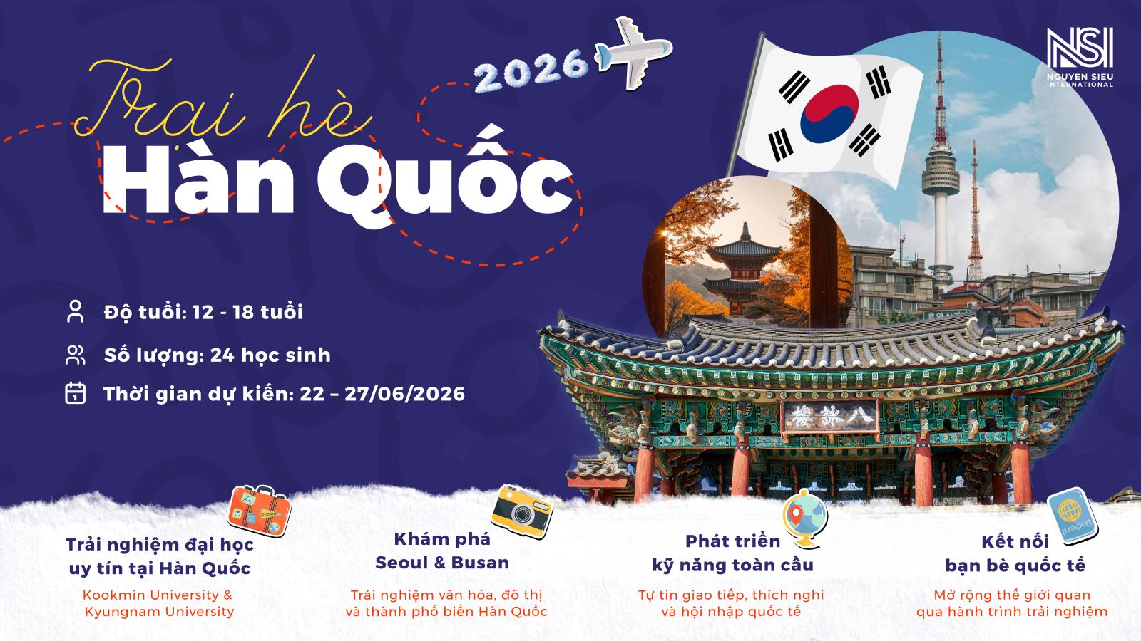 Summer Camp Hàn Quốc 2026 – Hành trình học hỏi, trải nghiệm và trưởng thành tại Seoul & Busan