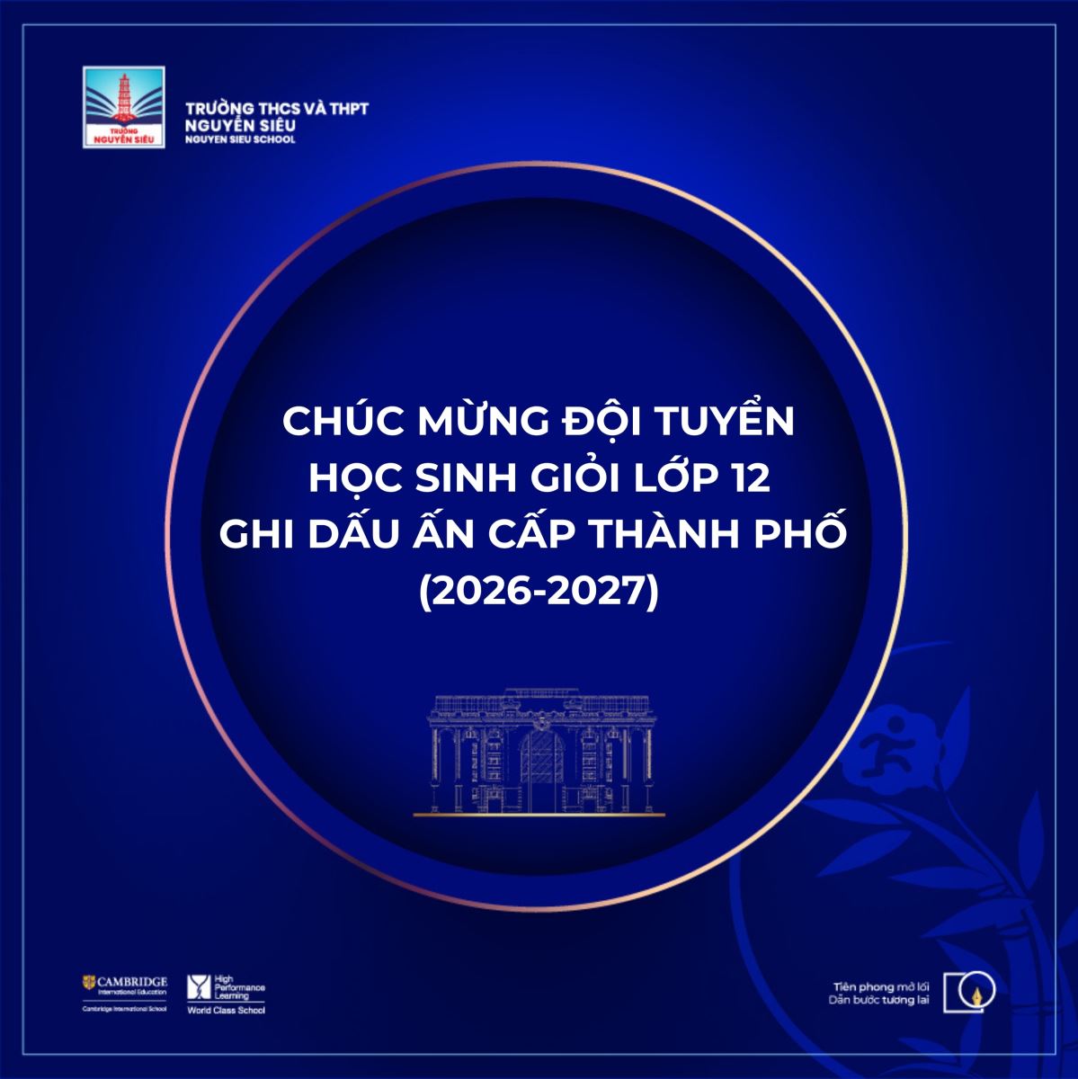 11 NSERS TỎA SÁNG TẠI KỲ THI HỌC SINH GIỎI THÀNH PHỐ LỚP 12 (2026-2027)